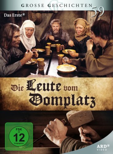  - Grosse Geschichte 49: Die Leute vom Domplatz [3 DVDs]