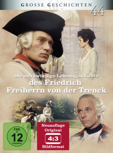  - Die merkwürdige Lebensgeschichte des Friedrich Freiherrn von der Trenck - Grosse Geschichten 44 (4:3 Version - Neuauflage) [3 DVDs]