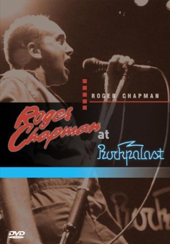 Chapman , Roger - Roger Chapman - At Rockpalast