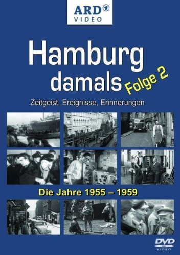 DVD - Hamburg damals - Folge 2: Die Jahre 1955 -1959