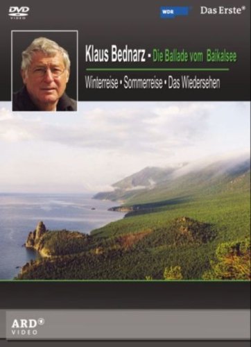 DVD - Klaus Bednarz - Die Ballade vom Baikalsee (Sommerreise / Winterreise / Das Wiedersehen)