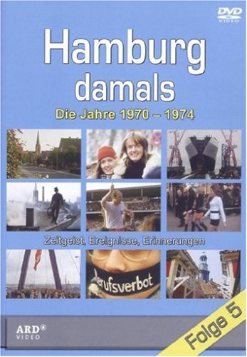 DVD - Hamburg damals 5: Die Jahre 1970-1974