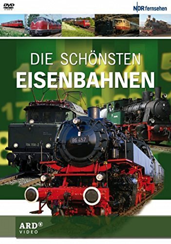  - Die schönsten Eisenbahnen