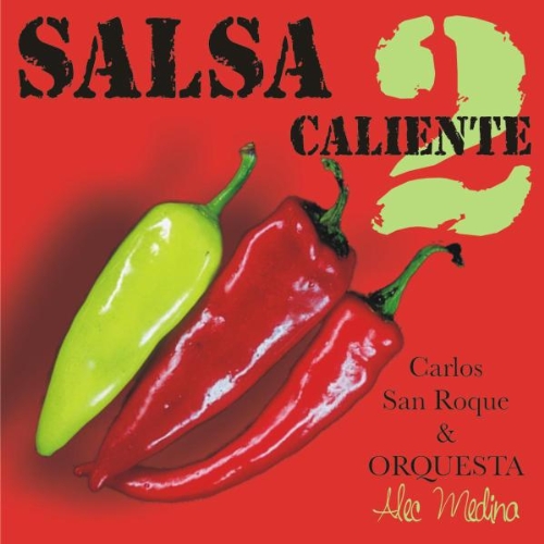 Alec Orchestra Medina - Salsa Caliente 2