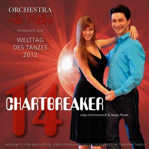 Alec Orquesta Medina - Chartbreaker for Dancing Vol.14