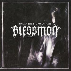 Blessmon - Under the Storm of Hate