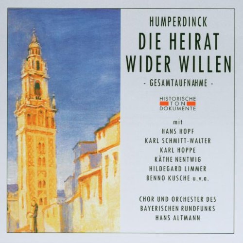 Chor & Orch.D.Bayr.Rundfunks - Die Heirat Wider Willen
