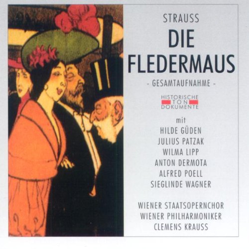 Wiener Staatsopernchor U.Wiener Philharmoniker - Die Fledermaus