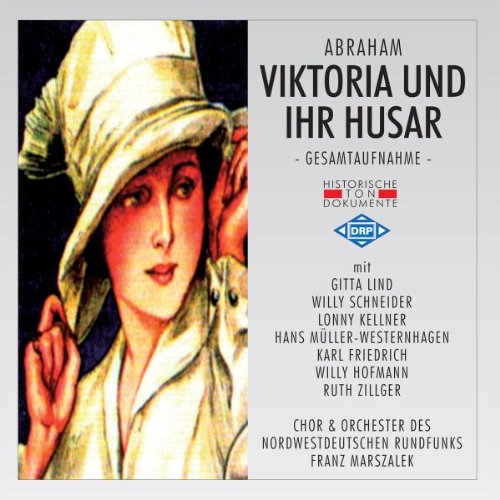 Chor & Orch.d.Nordwestdt.Rundfunks - Viktoria Und Ihr Husar