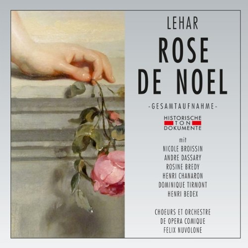 Choeurs et Orchestre de Opera Comique - Rose de Noel
