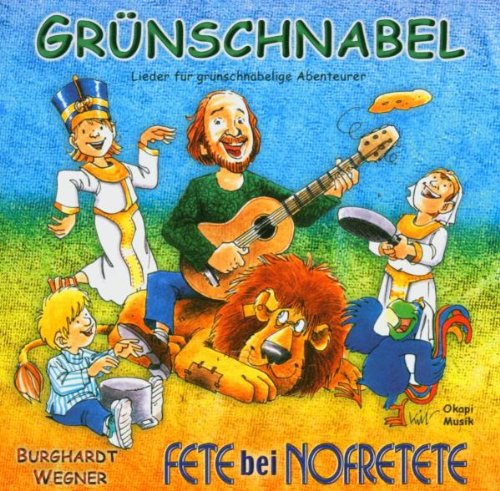 Grünschnabel - Fete bei Nofretete