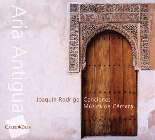 Rodrigo , Joaquin - Aria Antigua: Canciones - Musica de Camara