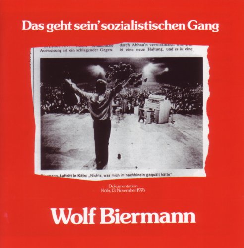 Wolf Biermann - Das Geht Sein' Sozialistischen Gang