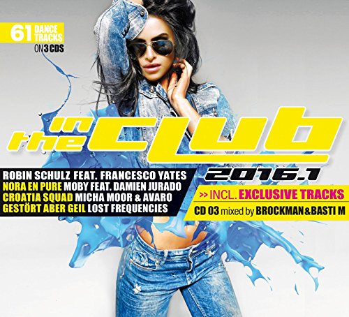 Sampler - In The Club 2016.1 (Mixed By Brockman & Basti M)