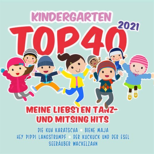 Sampler - Kindergarten Top 40 2021 - Meine Liebsten Tanz- und Mitsing Hits