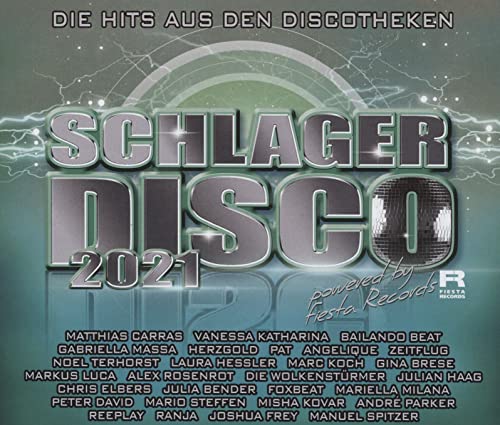 Various - Schlager Disco 2021 - Die Hits aus den Discotheken