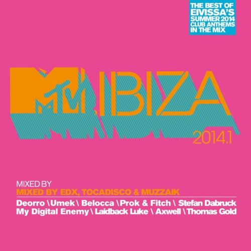 Sampler - Mtv Ibiza 2014.1 (mixed By EDX, Tocadisco & Muzzaik)