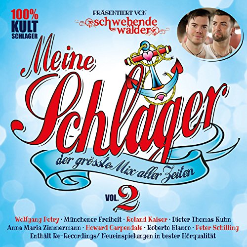 Sampler - Meine Schlager 2 - Der größte Mix aller Zeiten