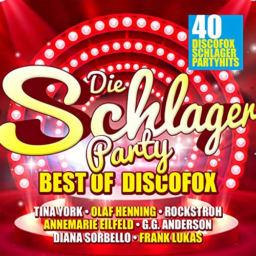 Sampler - Die Schlagerparty - Best of Discofox