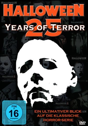 - Halloween - 25 Years of Terror