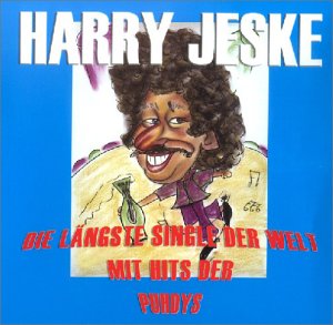 Jeske , Harry - Die längste Single der Welt mit Hits der Puhdys