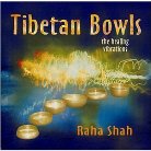 Shah,Raha - Tibetan Bowls