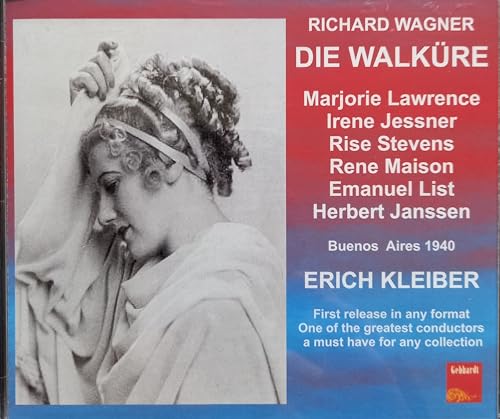 Wagner , Richard - Die Walküre (Lawrence, Jessner, Stevens, Maison, List, Janssen, Kleiber)