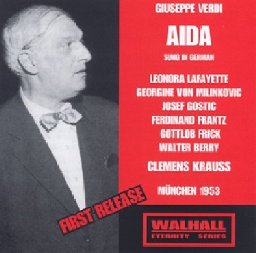 Verdi , Giuseppe - Aida (GA) (Sung In German) (Lafayette, Milinkovic, Gistic, Frantz, Frick, Berry, Krauss)