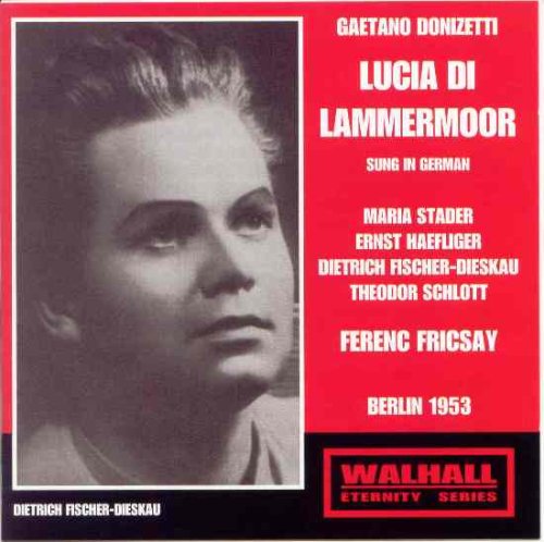 - Donizetti: Lucia Di Lammermoor