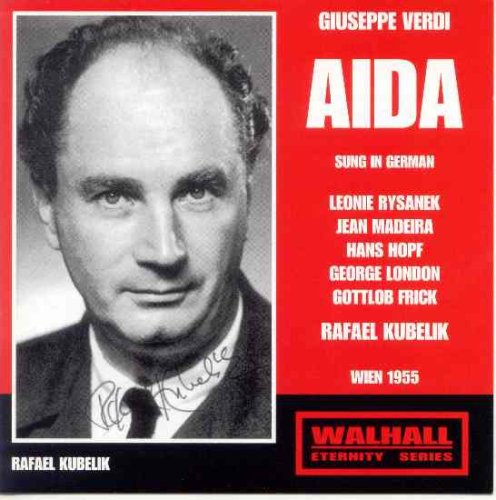 Verdi , Giuseppe - Aida (GA) (Wien 1955) (Rysanek, Madeira, Hopf, London, Frick, Kubelik)