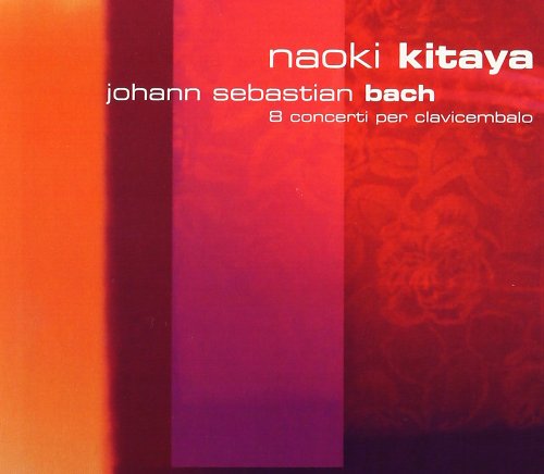 Bach , Johann Sebastian - 8 concerti per clavicembalo (Kitaya)