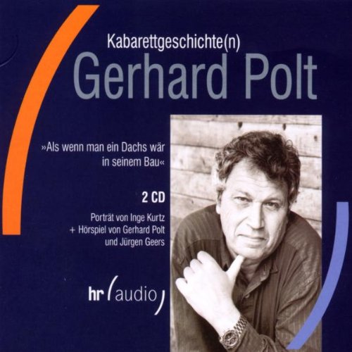 Polt , Gerhard - Kabarettgeschichte(N)