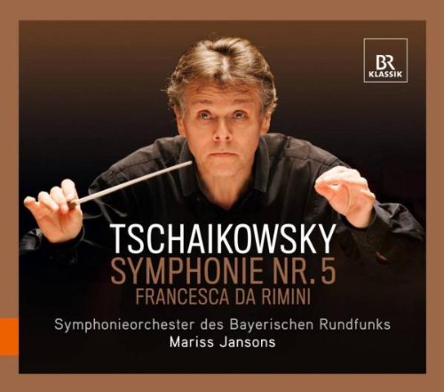 Tchaikovsky , Peter - Symphonie Nr. 5 / Francesca Da Rimini (Jansons, SOBR) (SACD)