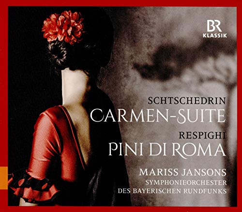 Jansons , Mariss & SOBR - Schtschedrin: Carmen-Suite / Respighi: Pini Di Roma