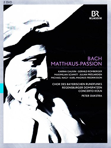  - BACH: Matthäus-Passion (Chor des BR, Regensburger Domspatzen, München, 2013) [DVD]