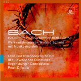  - Johann Sebastian Bach. Die Matthäus-Passion: Entstehung, Werkbeschreibung, Rezeption