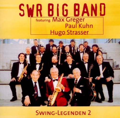 SWR Big Band feat. Greger / Kuhn / Strasser - Swing-Legenden 2