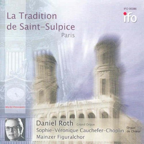 Roth , Daniel - La Tradition de Saint-Sulpice