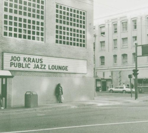 Kraus , Joo - Public Jazz Lounge
