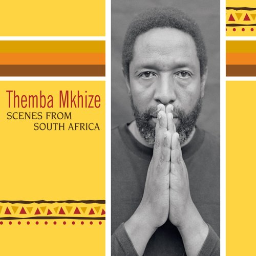 Mkhize , Themba - Scenes From South Africa
