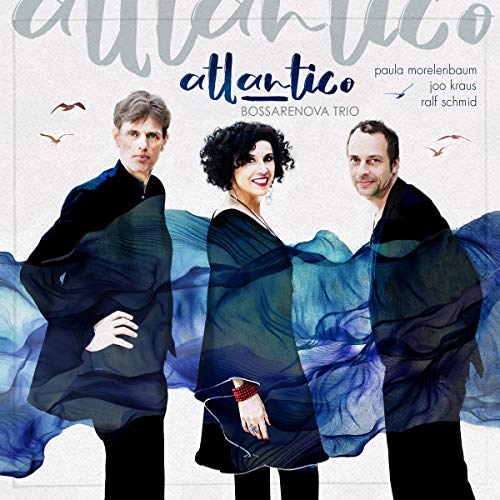 Bossarenova Trio - Atlantico