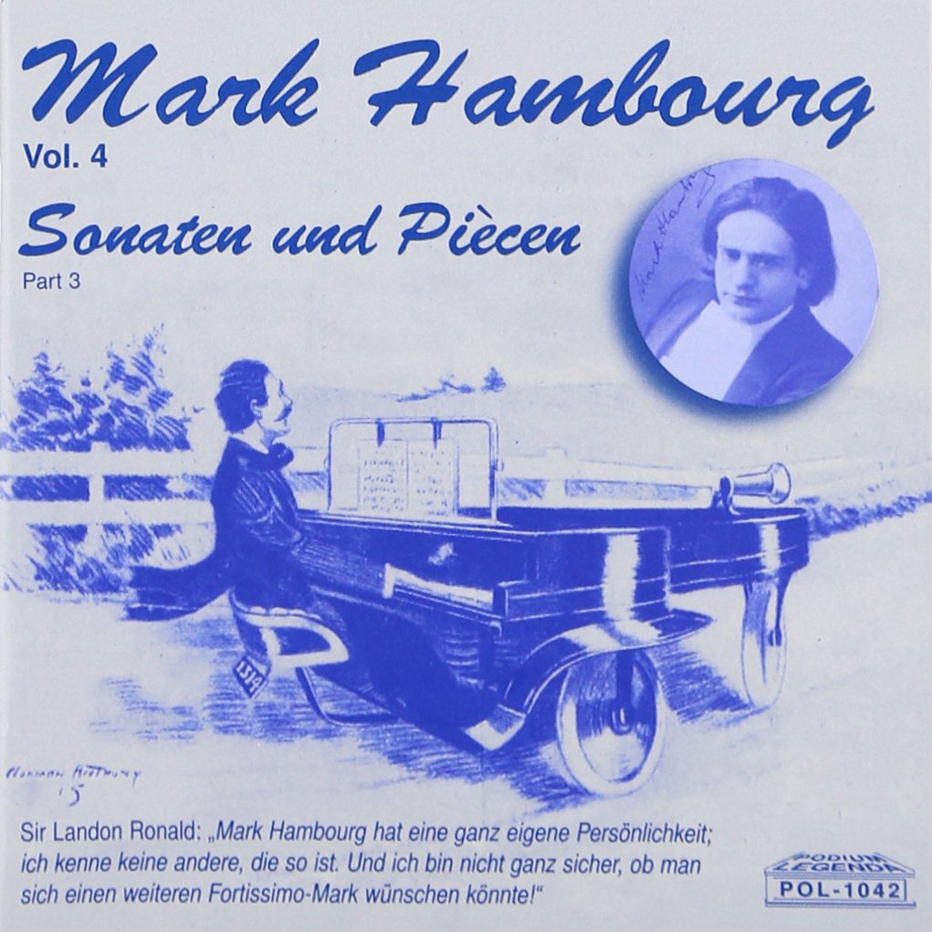 Hambourg , Mark   - Sonaten und Piecen 3 (Mark Hambourg 4)