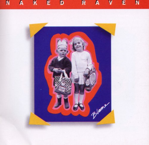 Naked Raven - Blame