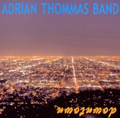 Thommas , Adrian - Downtown
