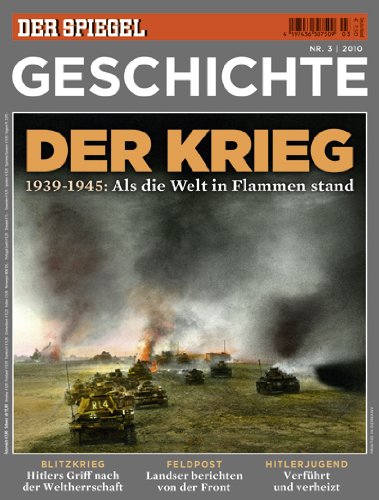 - SPIEGEL GESCHICHTE 3/2010: Der Krieg