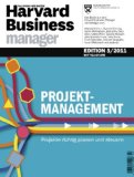  - Harvard Business Manager Edition 2/2012: Die Harvard-Klassiker: Zehn Beiträge, die jeder Manager kennen sollte
