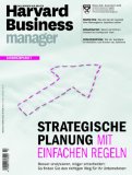  - Harvard Business Manager Edition 2/2012: Die Harvard-Klassiker: Zehn Beiträge, die jeder Manager kennen sollte