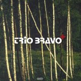 Trio Bravo+ - Trio Bravo - Live