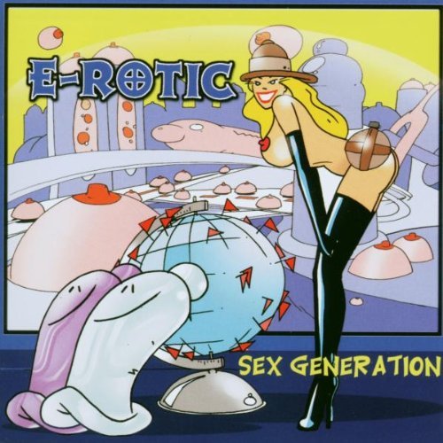 E-Rotic - Sex Generation