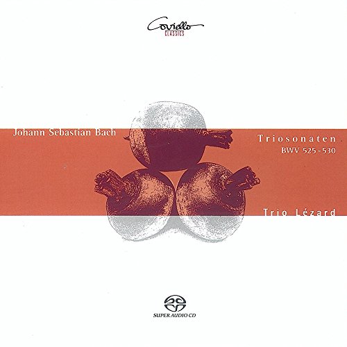 Bach , Johann Sebastian - Triosonaten, BWV 525-530 (Trio Lezard) (SACD)